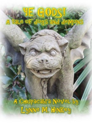 cover image of Ye Gods! a Tale of Dogs and Demons